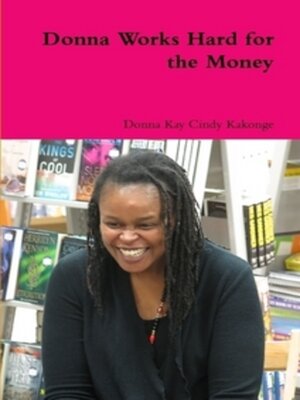 cover image of Donna Works Hard for the Money